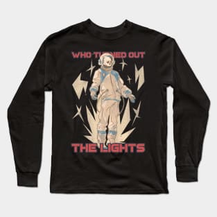 Who Turned Out The Lights Skeleton Astronaut Who Long Sleeve T-Shirt